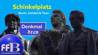 Denkmal dran quotSchinkelplatz  Beuth Schinkel amp Thaerquot [upl. by Oilalue911]