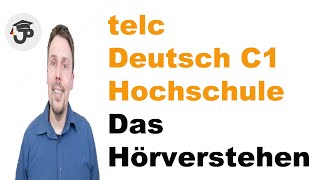 telc Deutsch C1 Hochschule  Das Hörverstehen [upl. by Arahas]