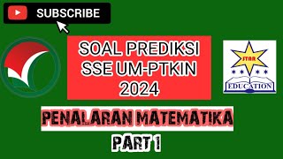 UPDATE KUPAS SOAL LATIHAN UJIAN MASUK PTKIN SSE UMPTKIN 2024 Part 1 [upl. by Dincolo516]