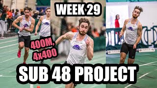 Sprint Training Week  Indoor Meet  SUB 48 PROJECT  Week 29 [upl. by Annoed]