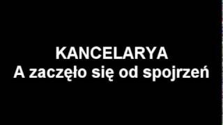 KANCELARYA  quotZeglarskaquot  quotA zaczęło się od spojrzeńquot [upl. by Casady]