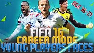 FIFA 16 Career Mode  Young Player Faces Age 1621 [upl. by Reni]