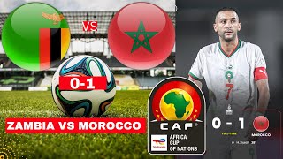 Zambia vs Morocco 01 Live Africa Cup Nations AFCON Football Match Score Highlights Direct المغرب [upl. by Rraval]