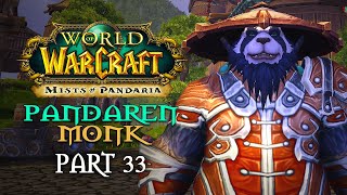 World of Warcraft Mists of Pandaria Playthrough  Part 33 Chens Masterpiece  Pandaren Monk [upl. by Bocyaj878]