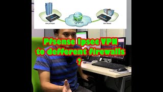 Connecting PFsense IPsec site to site vpn to Defferent Firewalls [upl. by Ahsenet532]