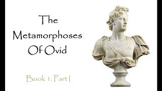 The Metamorphoses Ovid Audiobook  Book 1 Part 1 [upl. by Haugen]