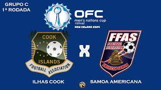 Copa da Oceania das Nações Virtual 2024 Ilhas Cook x Samoa Americana  Grupo C  1ª Rodada PES21 [upl. by Nabi]