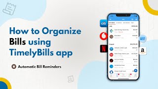 How To Organise Bills Using TimelyBills [upl. by Jobi]