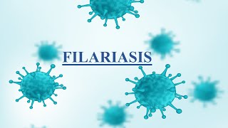 FILARIASIS EXPLAINED   HUMAN HEALTH AND DISEASE  BIOLOGY [upl. by Annaear]