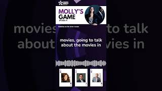 Cinema Reels Episode 1  Mollys Game [upl. by Ykcim]