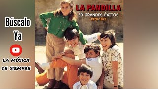 La Pandilla 20 Grandes Éxitos 19701973 [upl. by Eedrahs]