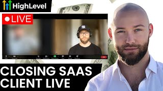 Closing GoHighLevel SaaS Client LIVE sales call [upl. by Ellerred]