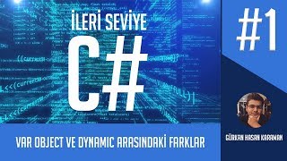 İleri Seviye C ve OOP Dersleri  Var Object ve Dynamic Arasındaki Farklar [upl. by Carpenter113]