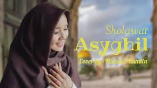 ASYGHIL  Cover by  Fitriana Kamila Official Lyric Video [upl. by Sissie]