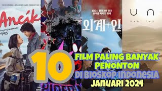 10 FILM TERLARIS DI BIOSKOP INDONESIA JANUARI 2024 [upl. by Nirrej]