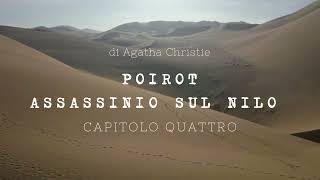 Assassinio sul Nilo di Agatha Christie  Capitolo Quattro [upl. by Feirahs]