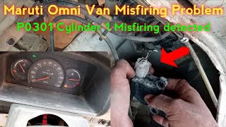 P0301 Cylinder 1 Misfiring detected  Maruti Omni van pickup and Misfiring problem [upl. by Galatia]