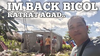 ANG PAG BABALIK SA BICOL RATRATAN AGAD SA PABAHAY PROJECT [upl. by Magner]