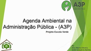 Agenda Ambiental na Administração Pública A3P [upl. by Alair]