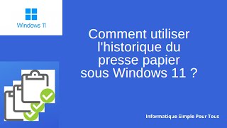 Comment utiliser lhistorique du presse papier sous windows 11 [upl. by Lakim]