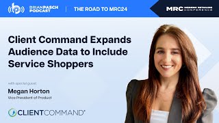 Client Command Expands Audience Data to Include Service Shoppers  BPE Podcast [upl. by Xxam]