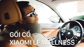 Trên tay gối cổ Xiaomi LF Wellness có massage [upl. by Goody]