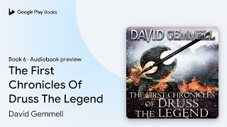 The First Chronicles Of Druss The Legend Book 6 by David Gemmell · Audiobook preview [upl. by Sabella]