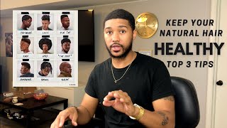 Black Mens Hair Care Tips Top 3 For Natural Hair [upl. by Oag]