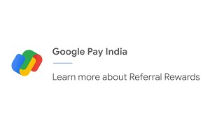 Learn more about Referral Rewards  Google Pay [upl. by Aerdnod517]