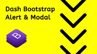 Bootstrap Alerts amp Modals  Dash Plotly [upl. by Sugirdor425]