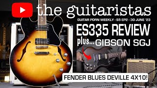 Epiphone ES 335 Review 🎸plus Gibson SGJ amp Fender Blues Deville 4x10 🎸Guitar Porn Weekly 🎸 [upl. by Talbert]