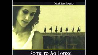 Luar Na Lubre Romeiro Ao Lonxe Con Diana Navarro [upl. by Tavis]