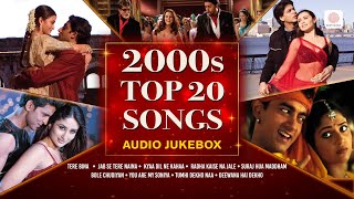 2000s Top 20 Songs  Bole Chudiyan  Tere Bina  Tumhi Dekho Na  Tauba Tauba  Hindi Love Songs [upl. by Nylsor990]