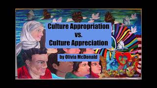 Cultural Appropriation vs Appreciation [upl. by Nevag]