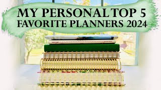 MY PERSONAL TOP 5 FAVORITE PLANNERS  2024 [upl. by Eeltrebor831]