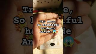 Anklet try once 😍 please like and subscribe 😰youtubeshorts resinlovers naturalisticart [upl. by Gronseth]