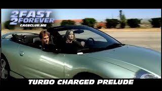 Turbo Charged Prelude to 2 Fast 2 Furious  The 2 Fast 2 Forever Podcast  Episode 034 [upl. by Blatt]