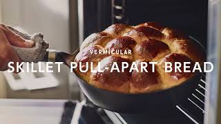 Vermicular  OvenSafe Skillet  Recipe  Skillet PullApart Bread [upl. by Tower342]