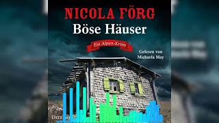 Böse Häuser AlpenKrimis 12 Von Nicola Förg  Krimis amp Thriller [upl. by Oakes732]