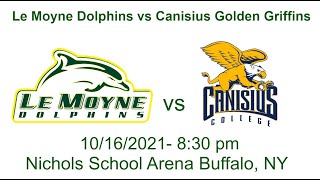 Le Moyne College Ice Hockey vs Canisius College Mens Club Hockey 10162021 [upl. by Aimat]