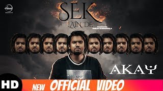 A KAY  Sek Lain De Official Video  New Punjabi Songs 2018  Latest Punjabi Songs 2018 [upl. by Bancroft]