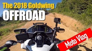 2018 Honda Goldwing Goes OffRoad  Cruisemans Moto Vlog  CruisemansGaragecom [upl. by Nicki64]