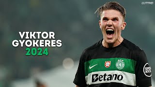 Viktor Gyökeres 2024  The Goal Machine  Magic Skills Goals amp Assists  HD [upl. by Latrice]