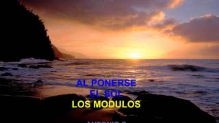 al ponerse el sol los modulosmp4 [upl. by Adnohsed]