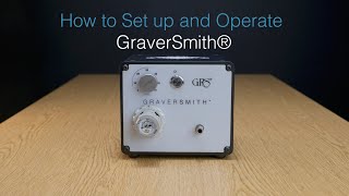 GraverSmith® 005895 Setup amp Operation [upl. by Lein]