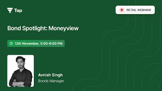 Bond Spotlight Moneyview [upl. by Esma]