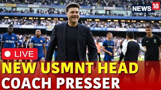 USMNT Live  Mauricio Pochettino Coach News Conference Live  Fifa World Cup  US News Live  N18G [upl. by Mcclary]