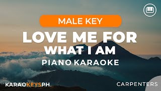 Love Me For What I Am  Carpenters Male Key  Piano Karaoke [upl. by Kemp867]