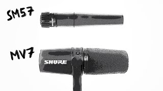 Shure MV7 vs SM57  Which one should you buy [upl. by Sidonnie]