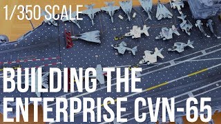 Building the Enterprise CVN65 Tamiya kit Aircraft Carrier in 1350 scale [upl. by Acissey]